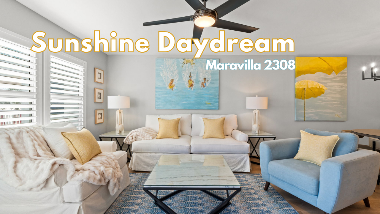 Maravilla 2308 — Sunshine Daydream - vacation rental Destin