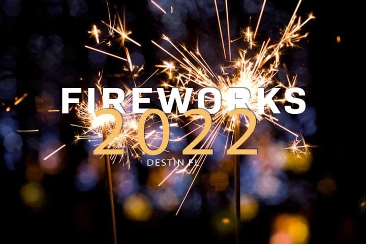 BLOG IMAGE FIREWORKS 2022 | Beach Condos in Destin #