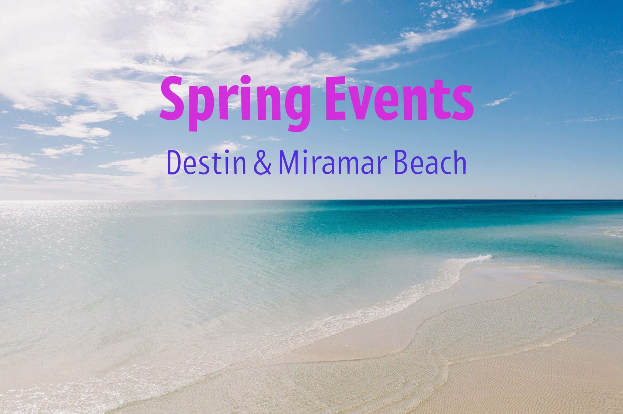 Spring events in destin