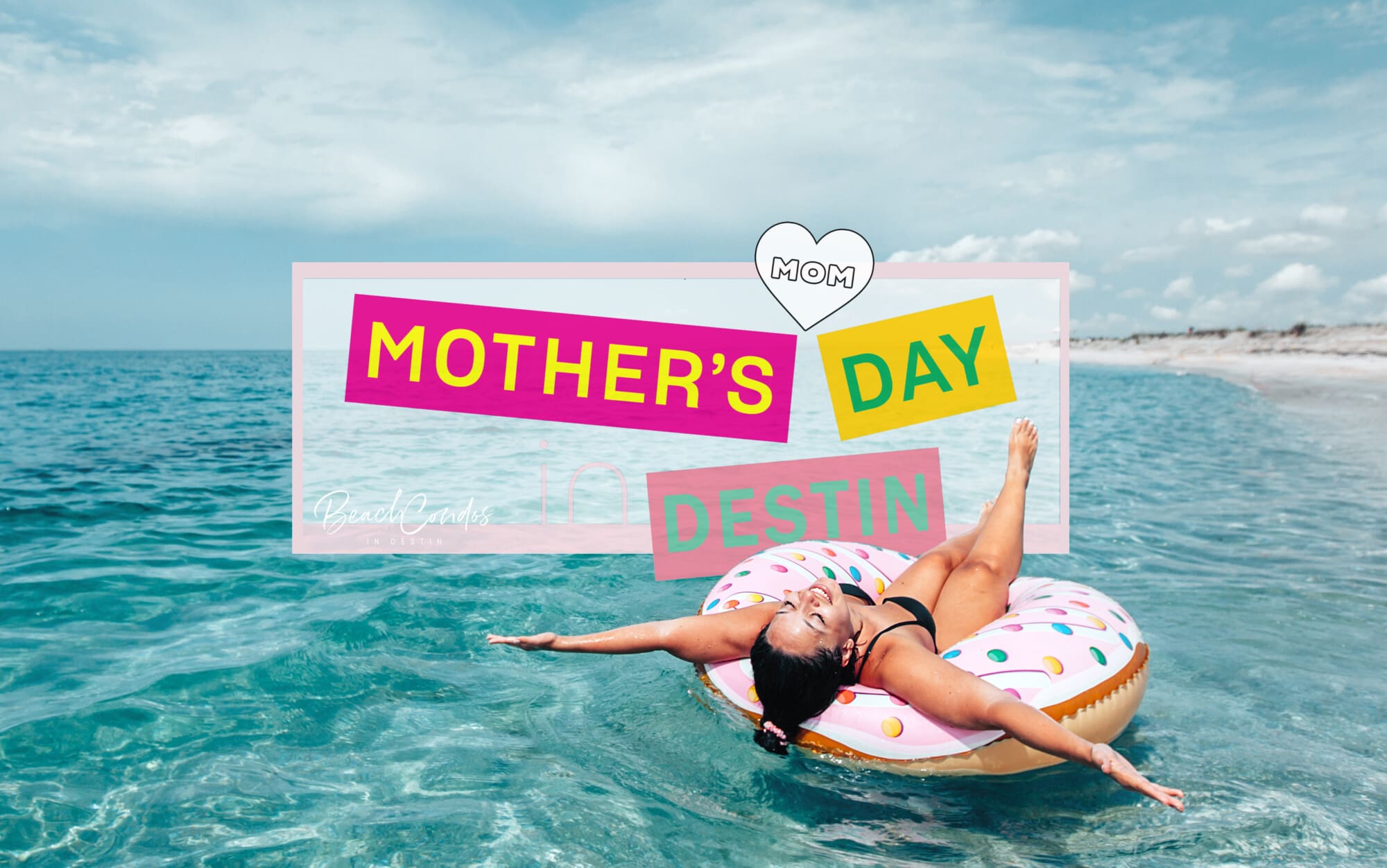 Celebrate Mom in Destin, FL #Mothers Day Destin