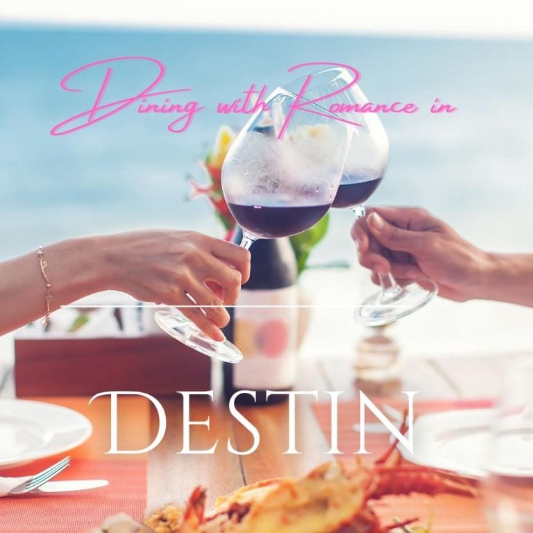 Romantic Date Night in Destin #romantic restaurants in destin graphic