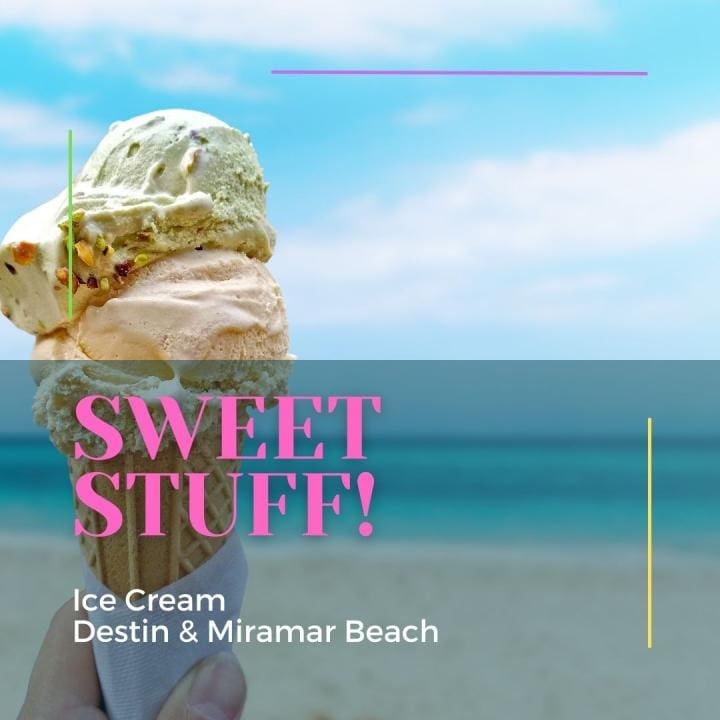 Best Ice Cream in Destin | Beach Condos in Destin #Ice Cream Miramar Beach