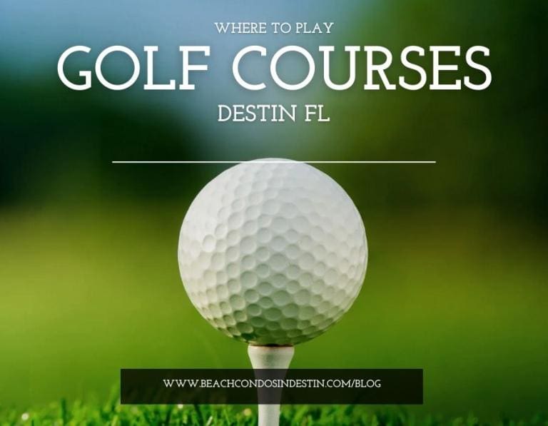 Destin Golf Prices 2024 | Beach Condos in Destin Golf Courses in Destin | Beach Condos in Destin #Golf Courses Destin Florida