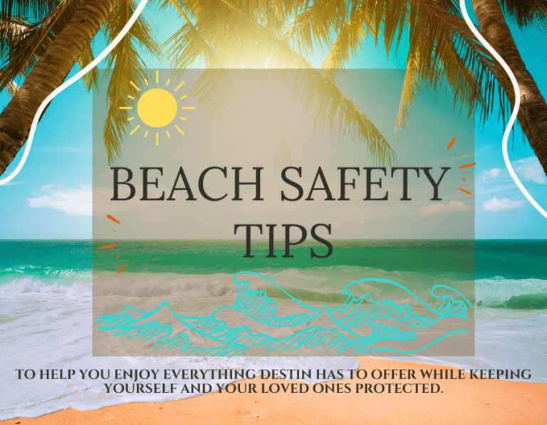 Beach safety Tips | Beach Condos in Destin Beach Safety Tips in Destin | Beach Condos in Destin #
