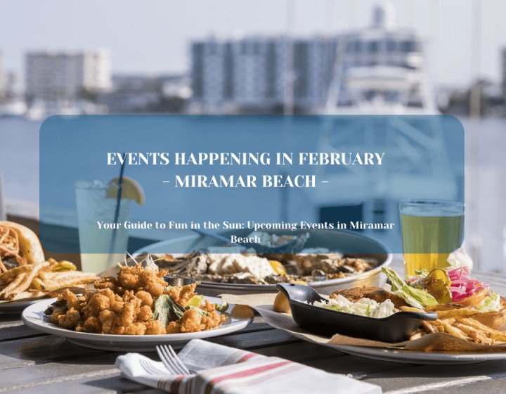 events in feruary destin fl | Beach Condos in Destin #whats happening destin 2025