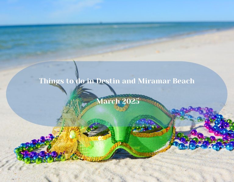 Things to do in Destin March 2025 | Beach Condos in Destin Your Guide to the Best Events in Destin & Miramar Beach – March 2025! | Beach Condos in Destin #Events near me in destin march